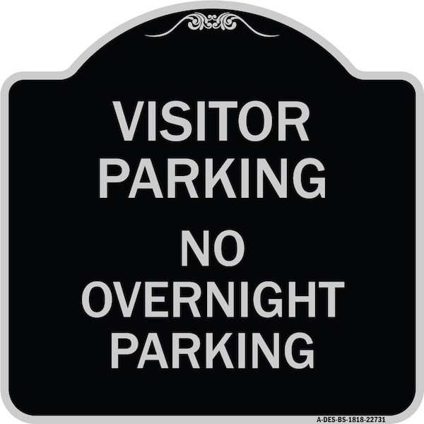 Signmission Visitor Parking No Overnight Parking Heavy-Gauge Aluminum Sign, 18" x 18", BS-1818-22731 A-DES-BS-1818-22731 - main